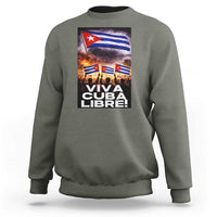 Viva Cuba Libre Sweatshirt Cuban Freedom Protest