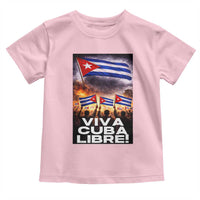 Viva Cuba Libre Toddler T Shirt Cuban Freedom Protest
