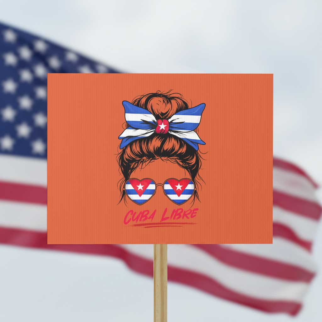 Cuba Libre Protest Sign Messy Bun Cuban Woman Sunglasses