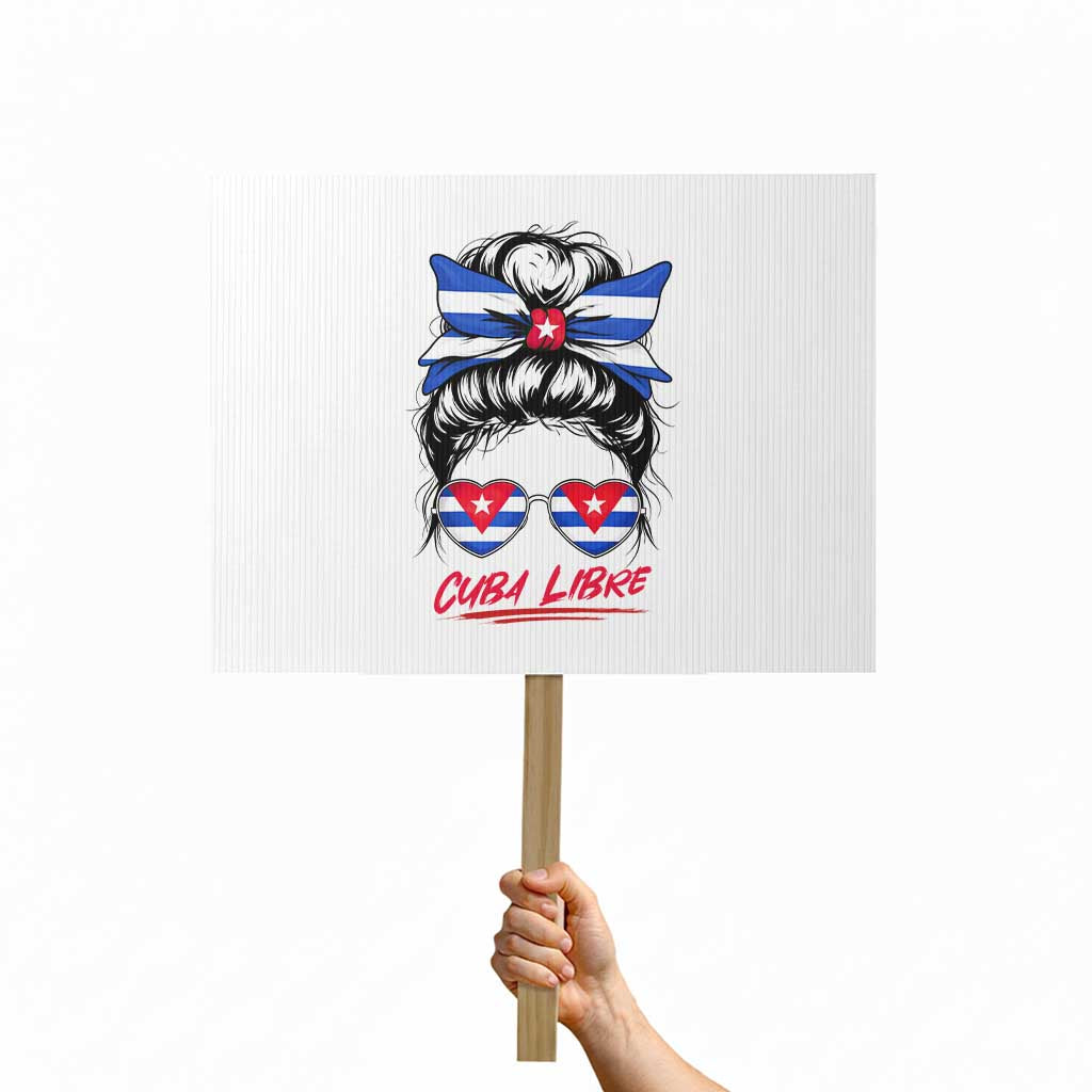 Cuba Libre Protest Sign Messy Bun Cuban Woman Sunglasses