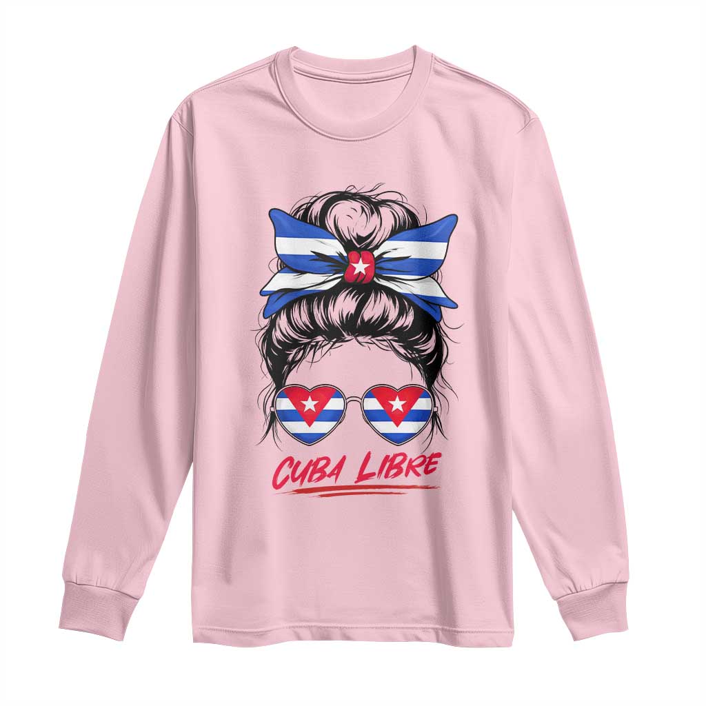 Cuba Libre Long Sleeve Shirt Messy Bun Cuban Woman Sunglasses