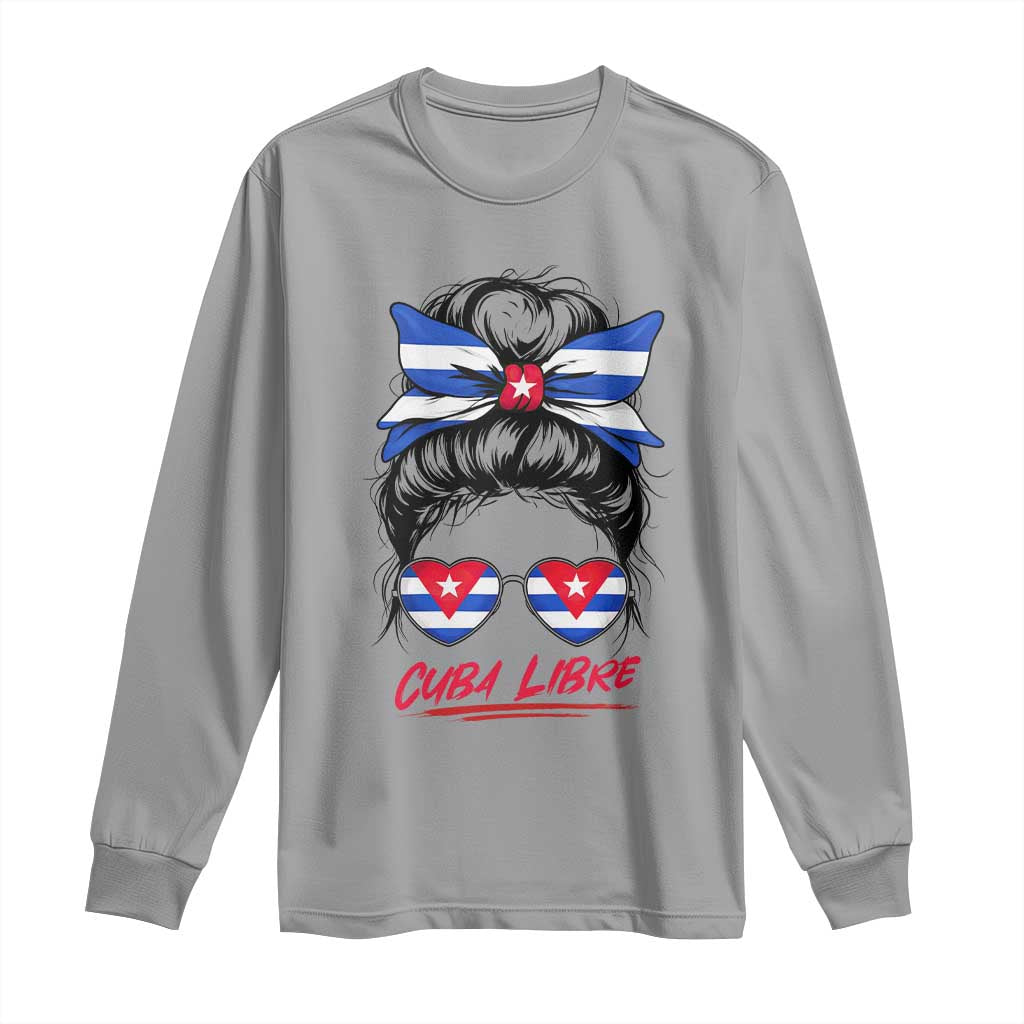 Cuba Libre Long Sleeve Shirt Messy Bun Cuban Woman Sunglasses