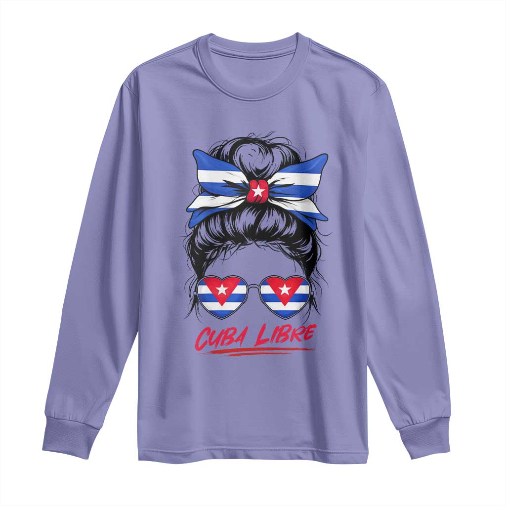 Cuba Libre Long Sleeve Shirt Messy Bun Cuban Woman Sunglasses