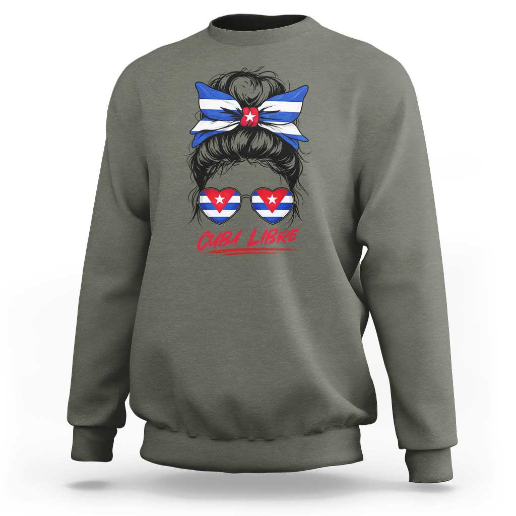Cuba Libre Sweatshirt Messy Bun Cuban Woman Sunglasses