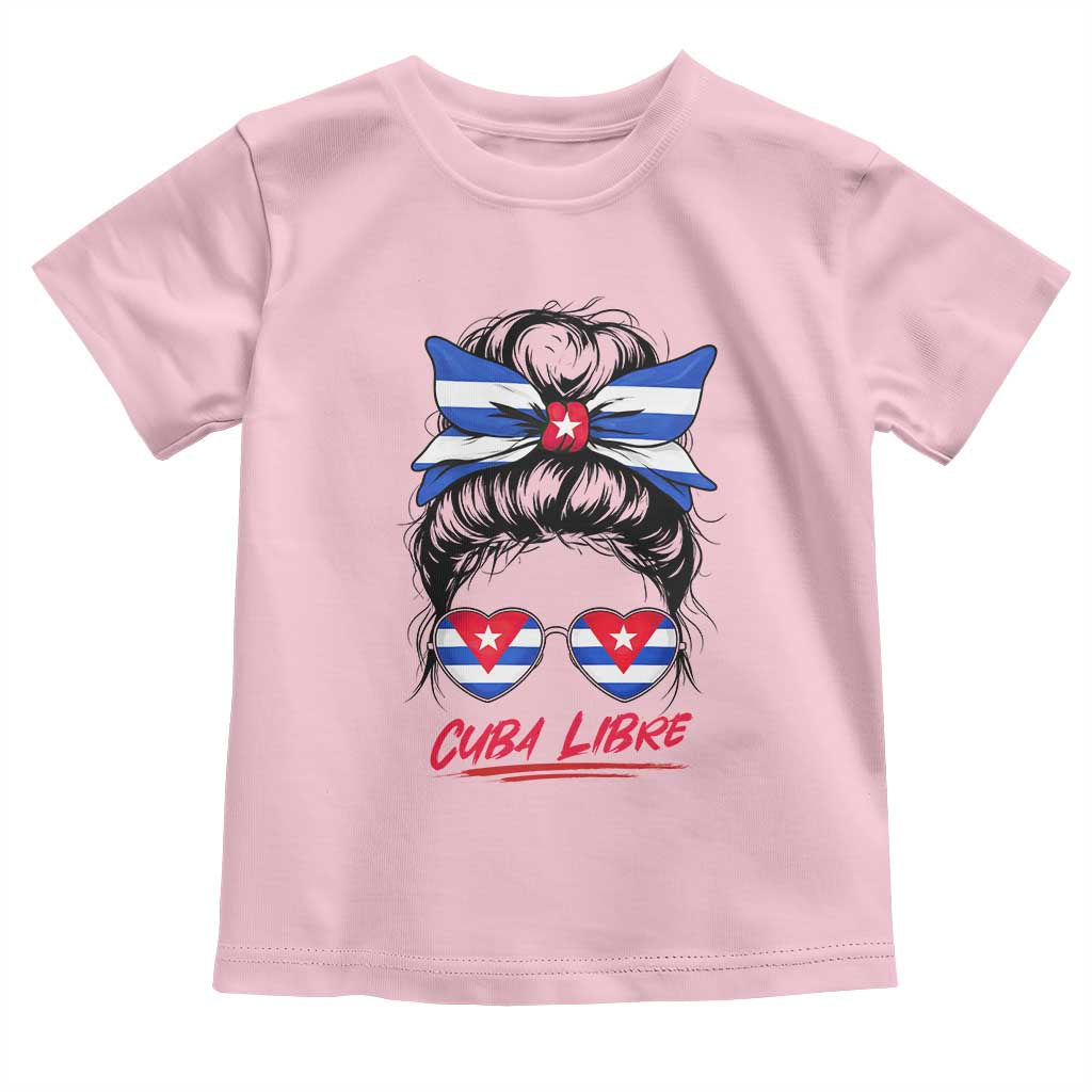 Cuba Libre Toddler T Shirt Messy Bun Cuban Woman Sunglasses