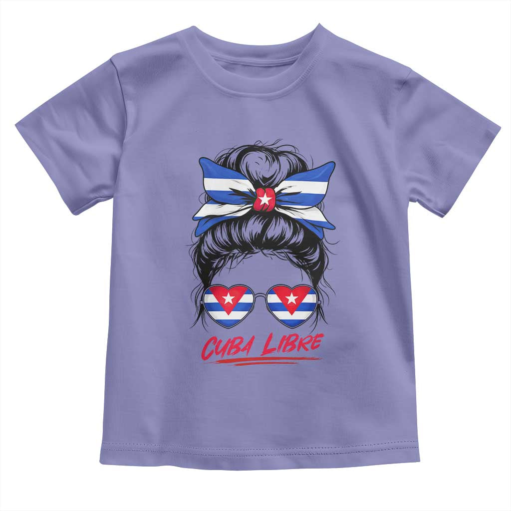 Cuba Libre Toddler T Shirt Messy Bun Cuban Woman Sunglasses