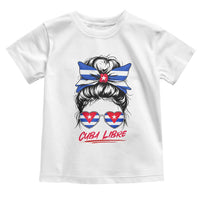 Cuba Libre Toddler T Shirt Messy Bun Cuban Woman Sunglasses