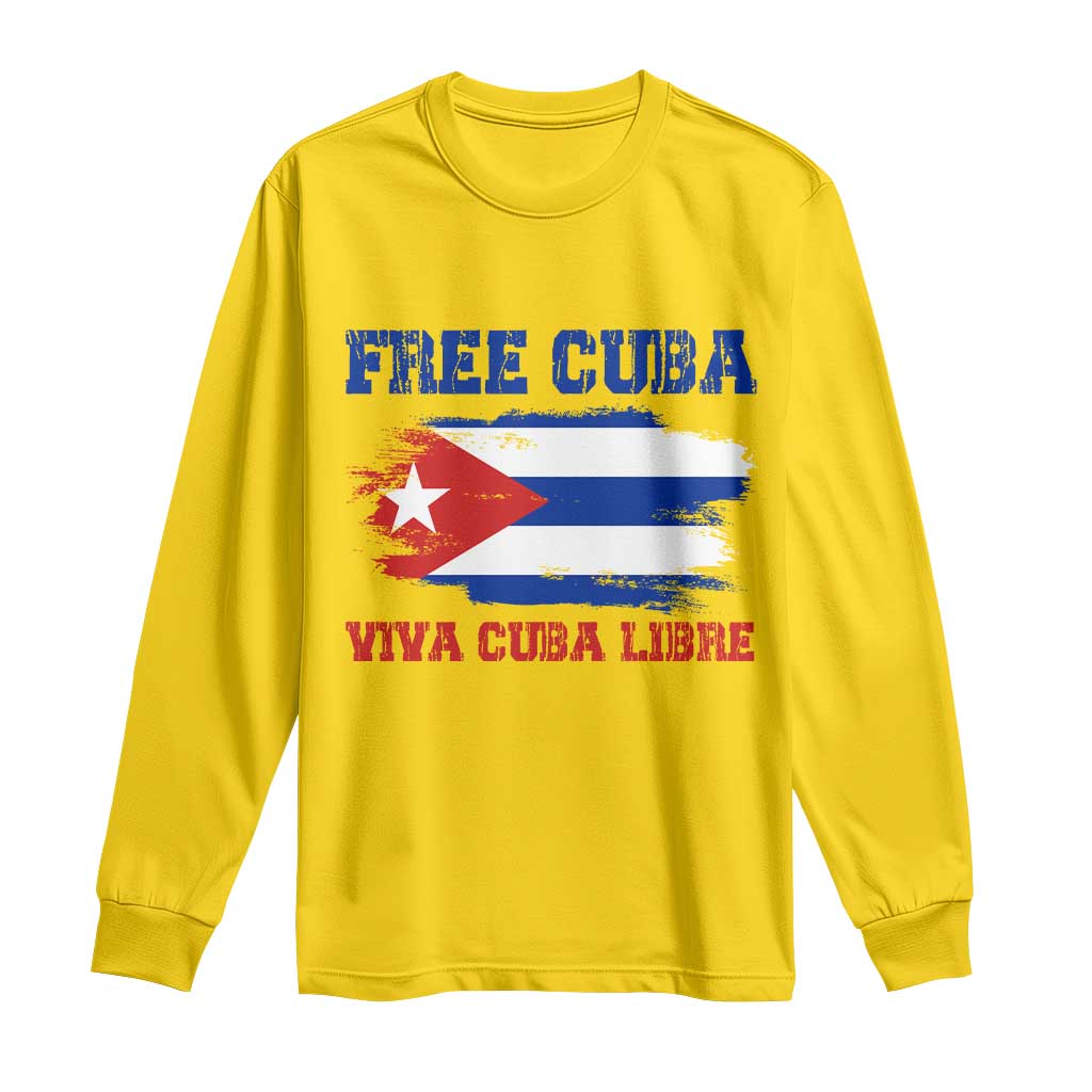 Cuban American Pride Long Sleeve Shirt Freedom For Cuba