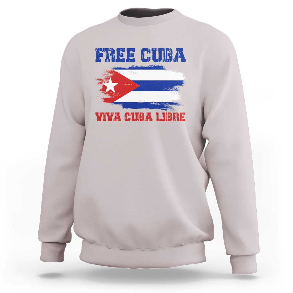 Cuban American Pride Sweatshirt Freedom For Cuba