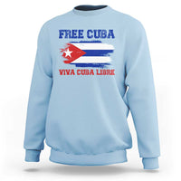 Cuban American Pride Sweatshirt Freedom For Cuba