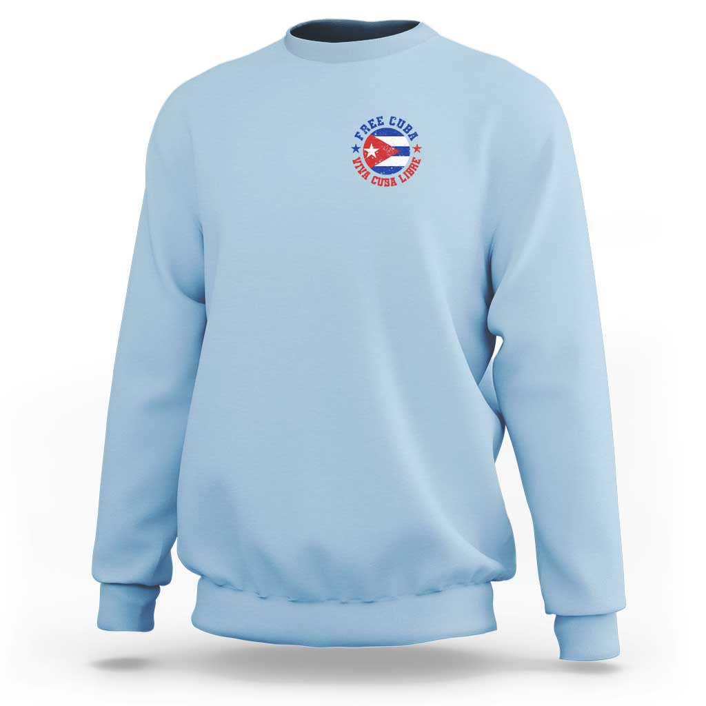 Free Cuba Viva Cuba Libre Sweatshirt SOS Cuba Energy Crisis