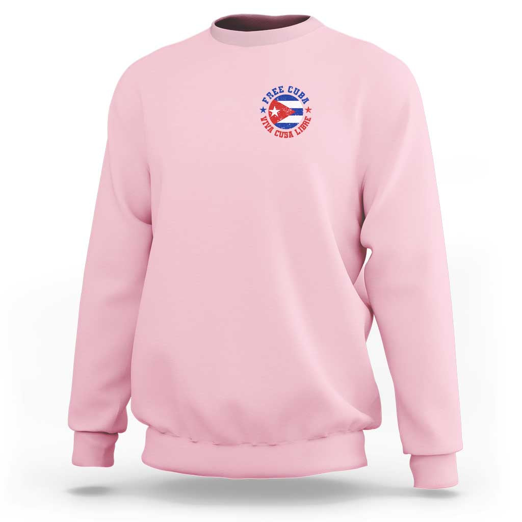 Free Cuba Viva Cuba Libre Sweatshirt SOS Cuba Energy Crisis