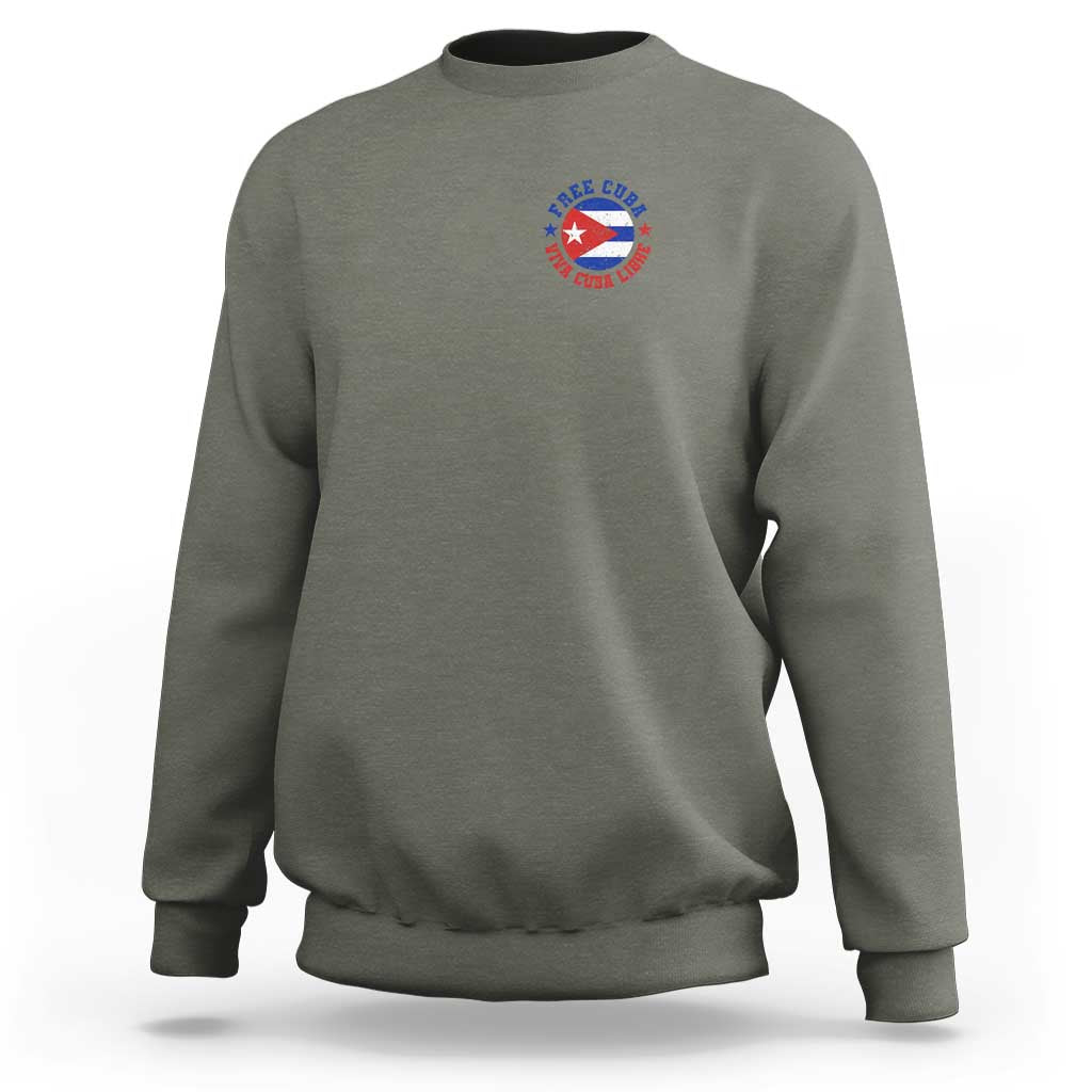 Free Cuba Viva Cuba Libre Sweatshirt SOS Cuba Energy Crisis