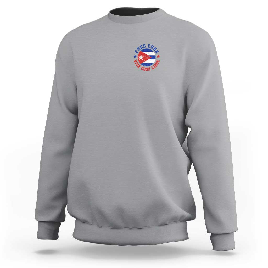 Free Cuba Viva Cuba Libre Sweatshirt SOS Cuba Energy Crisis