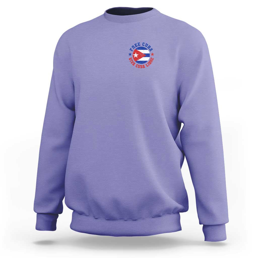 Free Cuba Viva Cuba Libre Sweatshirt SOS Cuba Energy Crisis