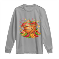 Funny Cinco De Mayo Basketball Long Sleeve Shirt Mexican Fiesta Hoops Party