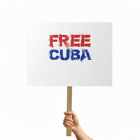 Free Cuba Protest Sign Stand With Cuban People Gift