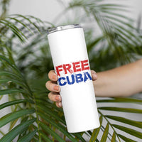 Free Cuba Skinny Tumbler Stand With Cuban People Gift