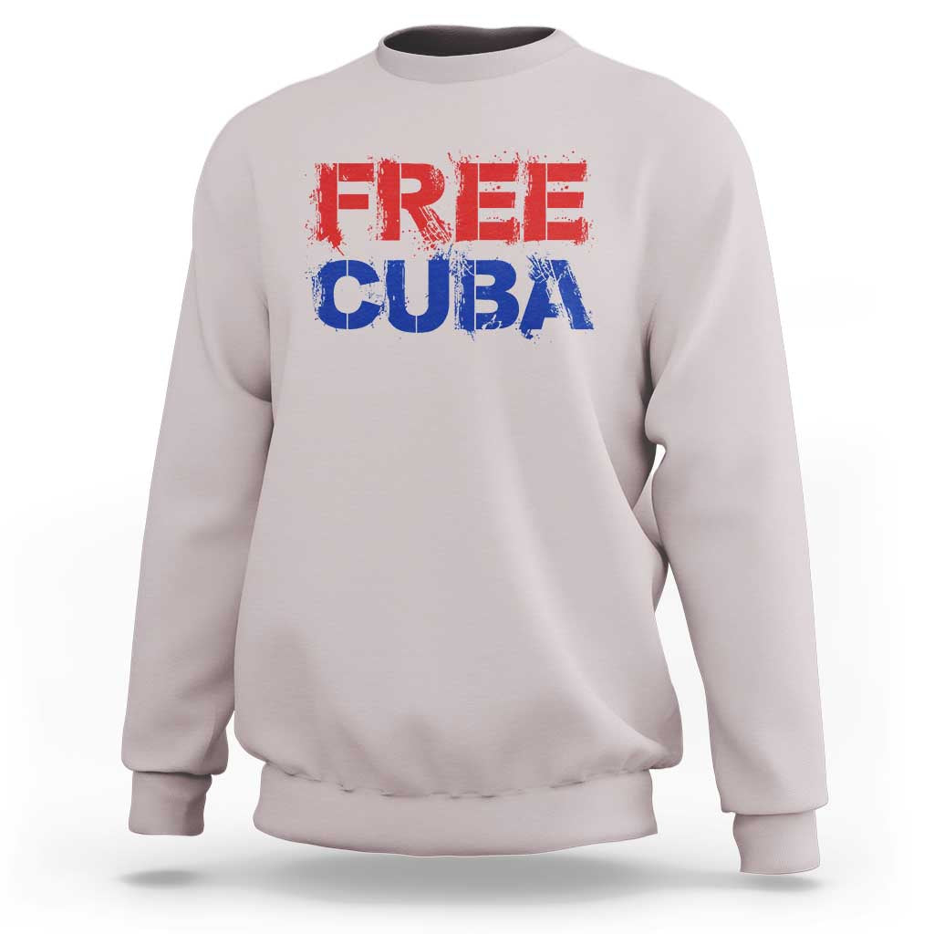 Free Cuba Sweatshirt Stand With Cuban People Gift