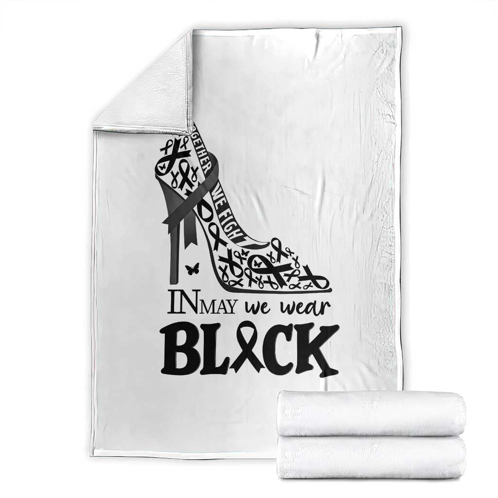 In May We Wear Black Throw Blanket Skin Cancer Support Gift For Her