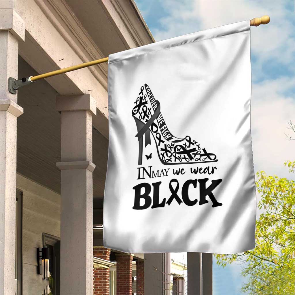 In May We Wear Black Garden Flag Skin Cancer Support Gift For Her