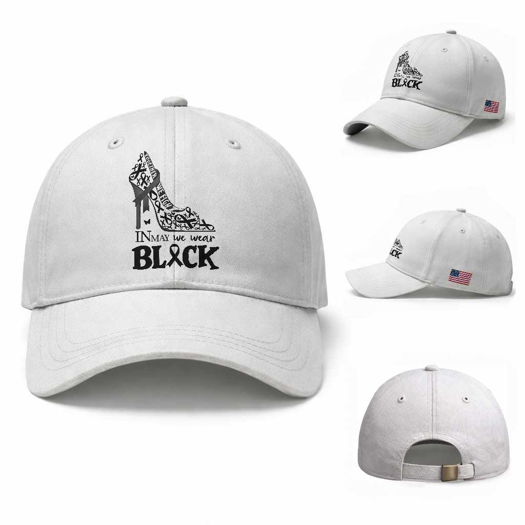 In May We Wear Black Baseball Cap Skin Cancer Support Gift For Her
