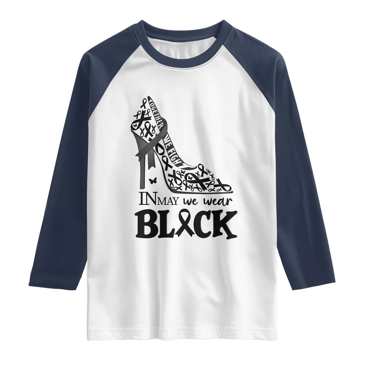 In May We Wear Black Raglan Shirt Skin Cancer Support Gift For Her