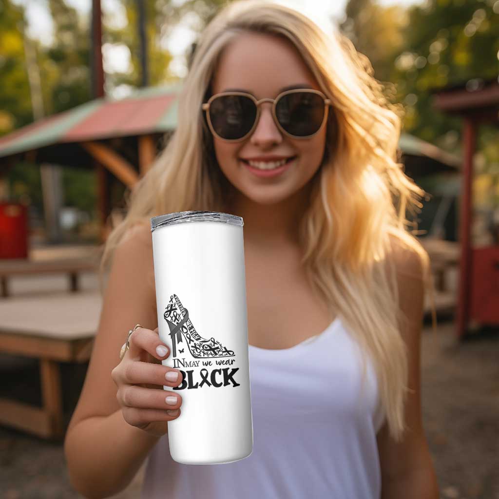 In May We Wear Black Skinny Tumbler Skin Cancer Support Gift For Her