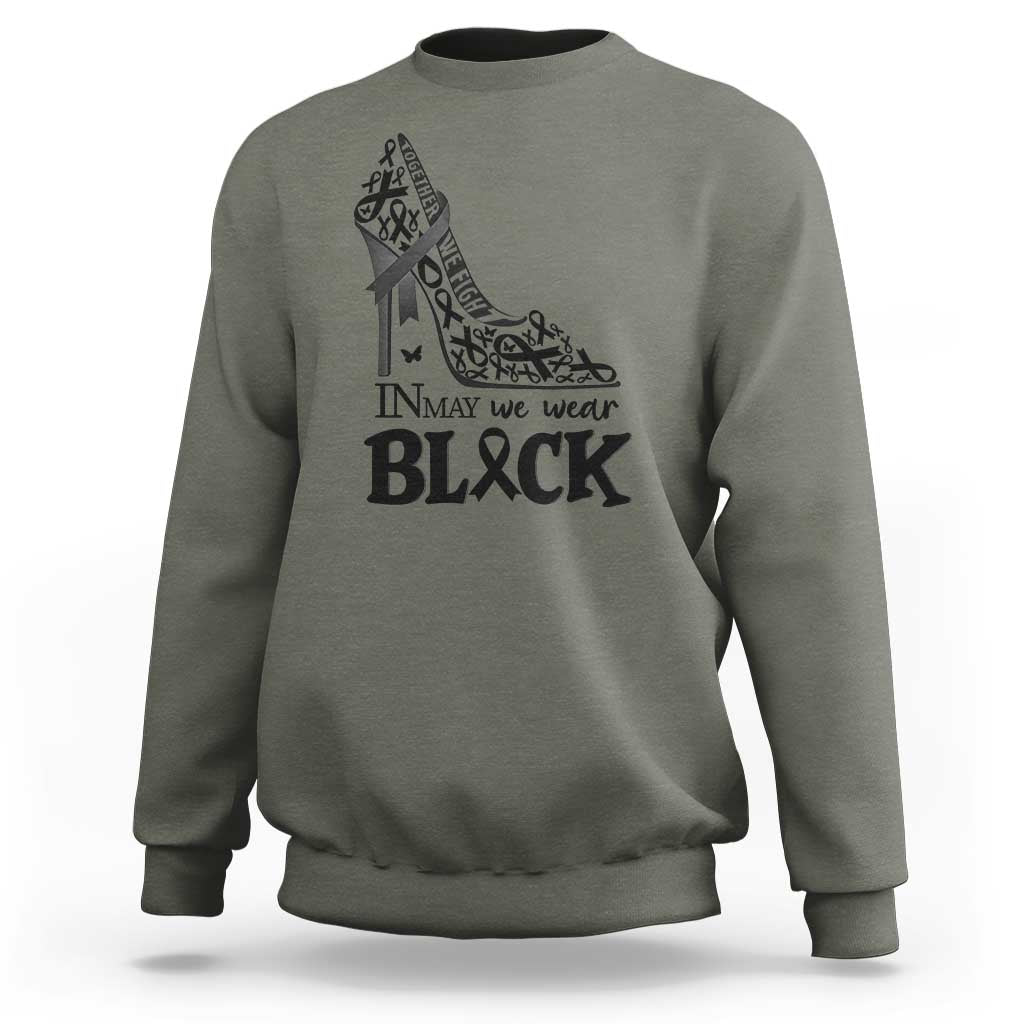 In May We Wear Black Sweatshirt Skin Cancer Support Gift For Her