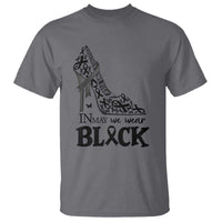 In May We Wear Black T Shirt Skin Cancer Support Gift For Her