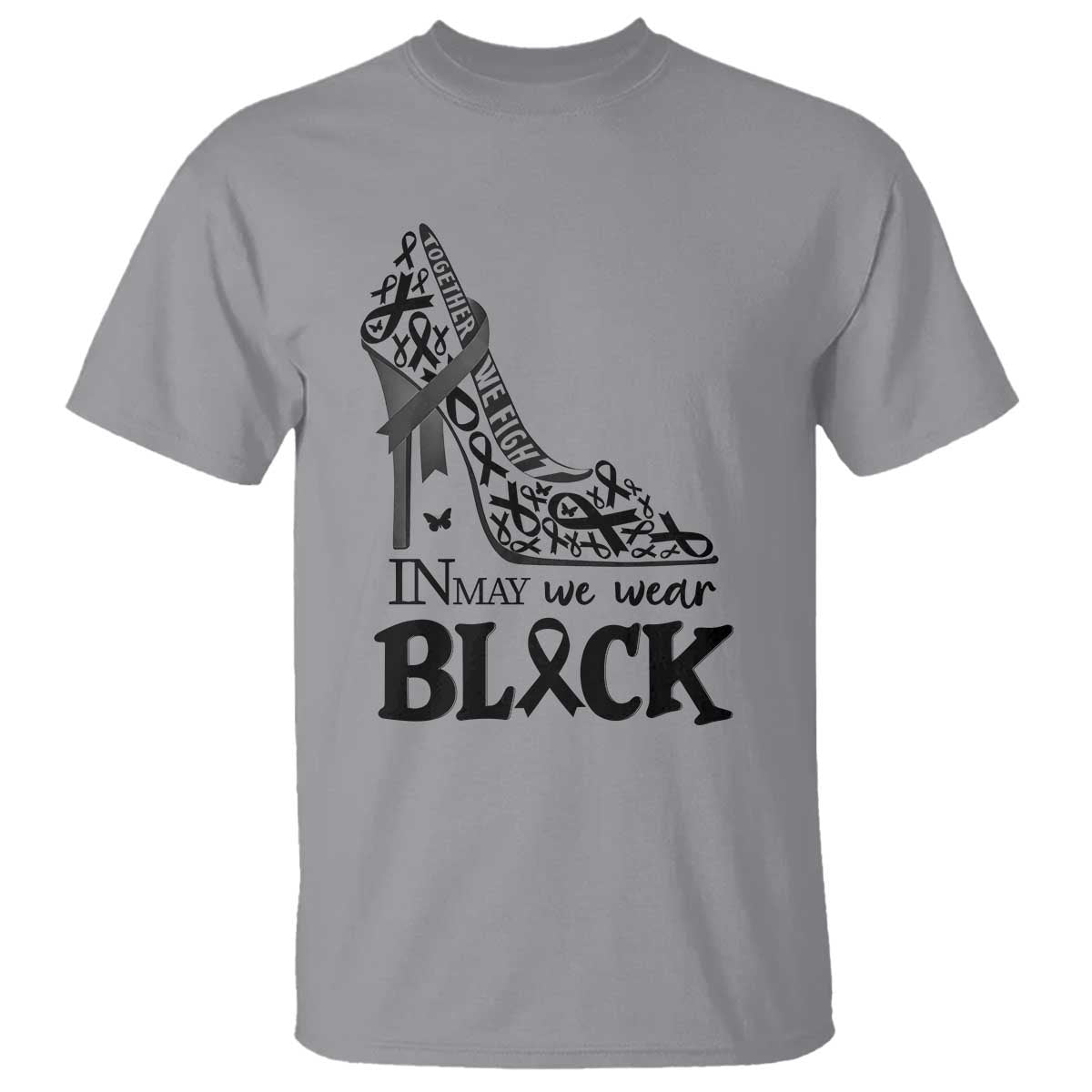In May We Wear Black T Shirt Skin Cancer Support Gift For Her