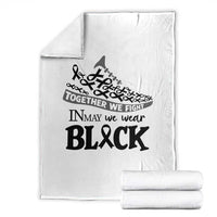 In May We Wear Black Throw Blanket Melanoma Support Family Gift