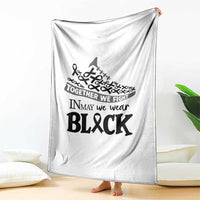 In May We Wear Black Throw Blanket Melanoma Support Family Gift