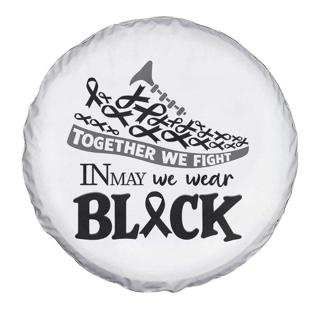 In May We Wear Black Spare Tire Cover Melanoma Support Family Gift