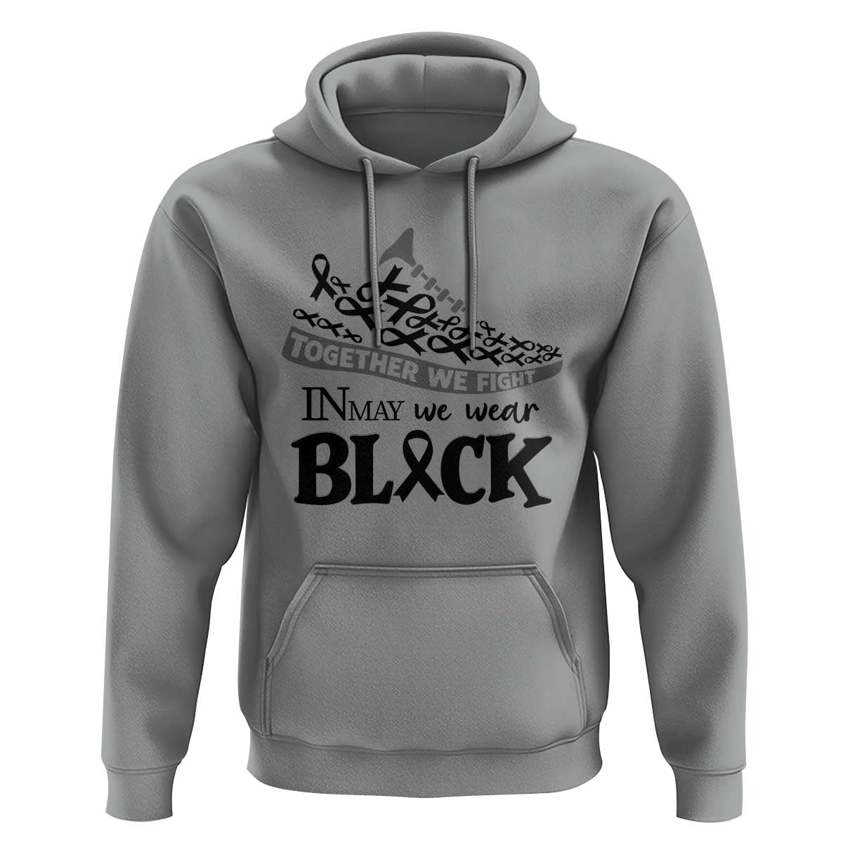 In May We Wear Black Hoodie Melanoma Support Family Gift