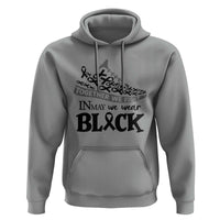 In May We Wear Black Hoodie Melanoma Support Family Gift