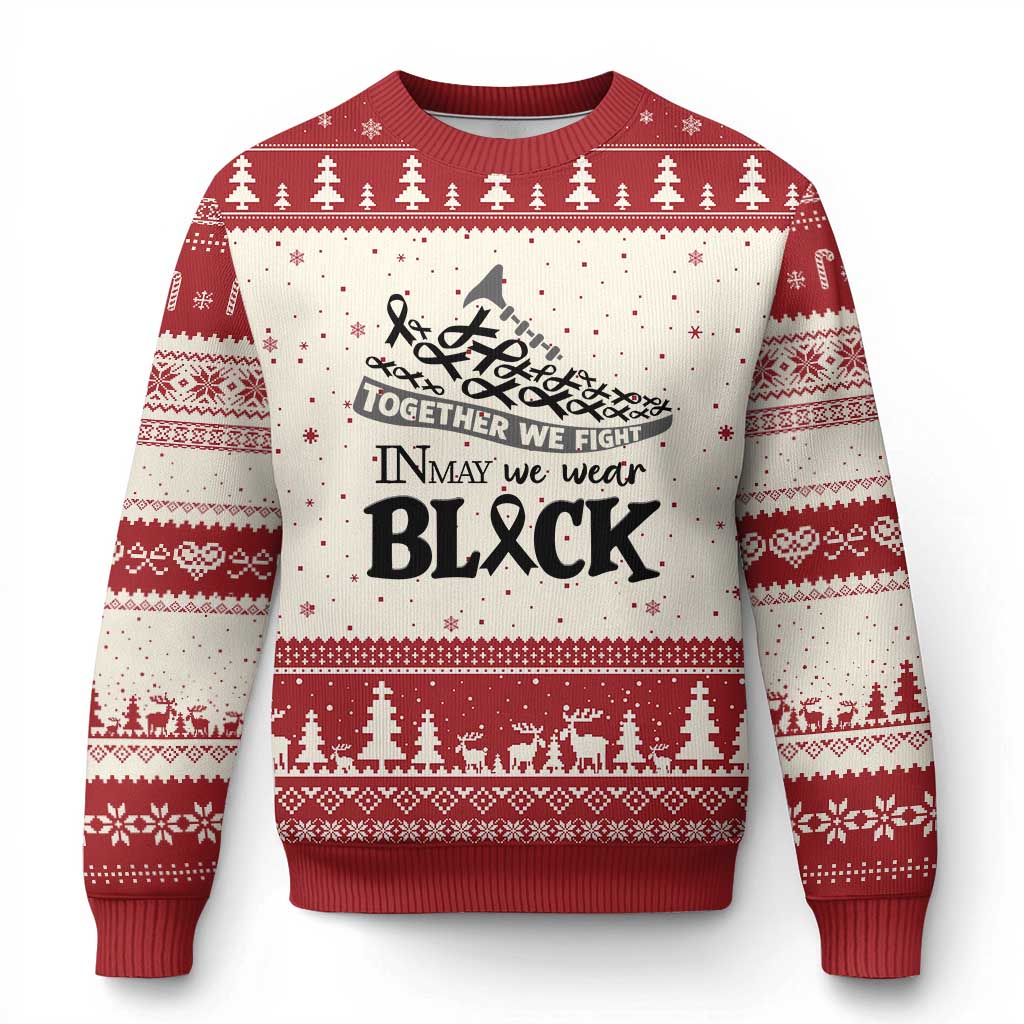 In May We Wear Black Ugly Christmas Sweater Melanoma Support Family Gift