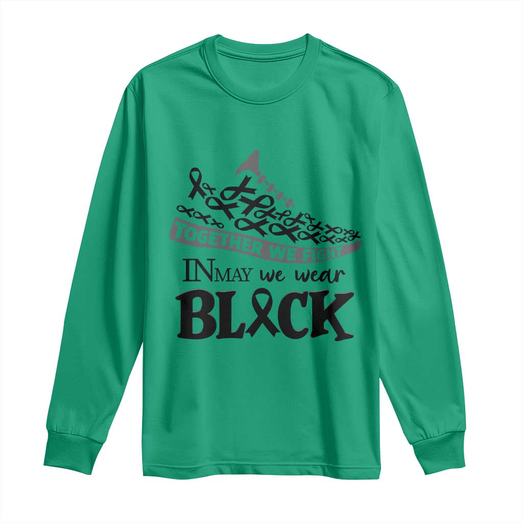 In May We Wear Black Long Sleeve Shirt Melanoma Support Family Gift