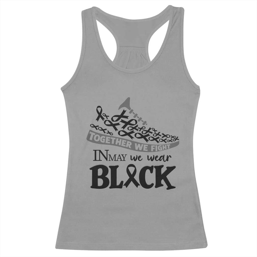 In May We Wear Black Racerback Tank Top Melanoma Support Family Gift