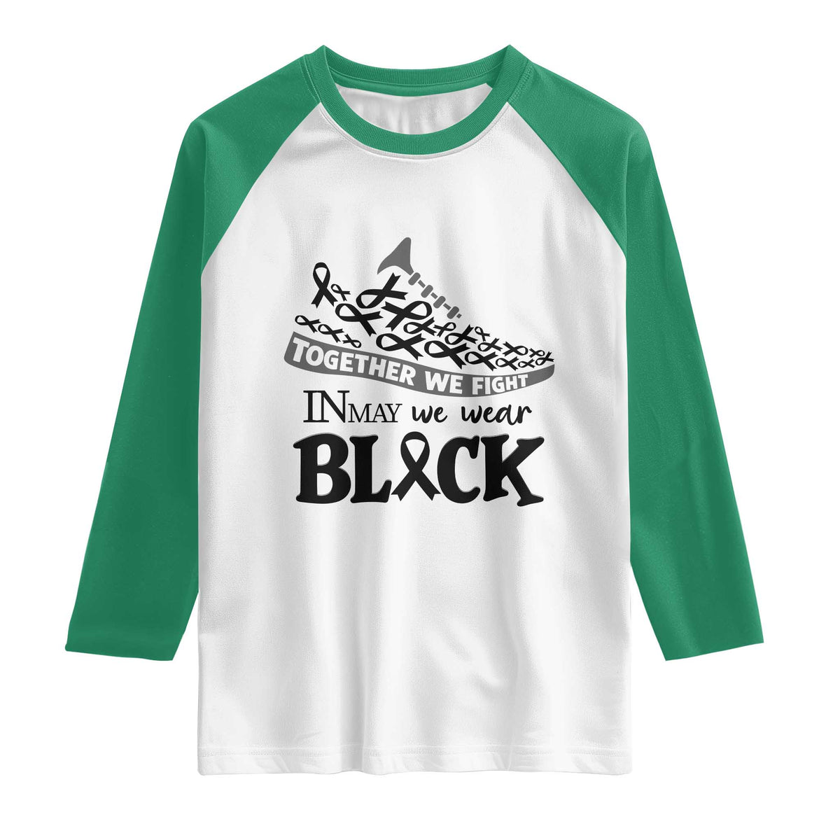 In May We Wear Black Raglan Shirt Melanoma Support Family Gift