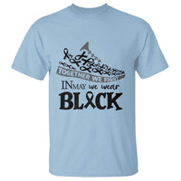 In May We Wear Black T Shirt Melanoma Support Family Gift