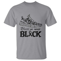 In May We Wear Black T Shirt Melanoma Support Family Gift