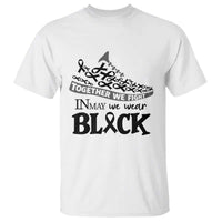 In May We Wear Black T Shirt Melanoma Support Family Gift