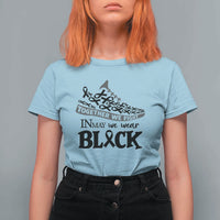 In May We Wear Black T Shirt For Women Melanoma Support Family Gift