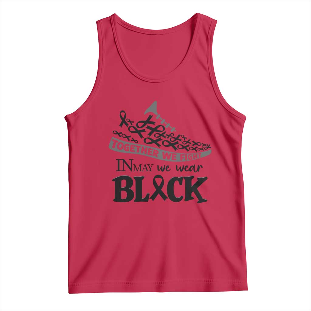 In May We Wear Black Tank Top Melanoma Support Family Gift