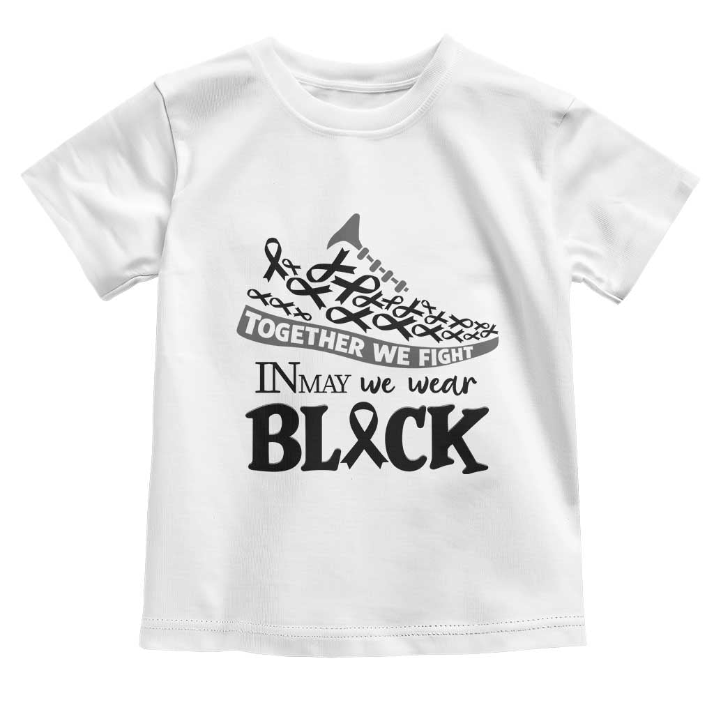 In May We Wear Black Toddler T Shirt Melanoma Support Family Gift