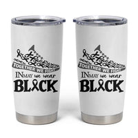 In May We Wear Black Tumbler Cup Melanoma Support Family Gift