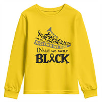 In May We Wear Black Youth Sweatshirt Melanoma Support Family Gift