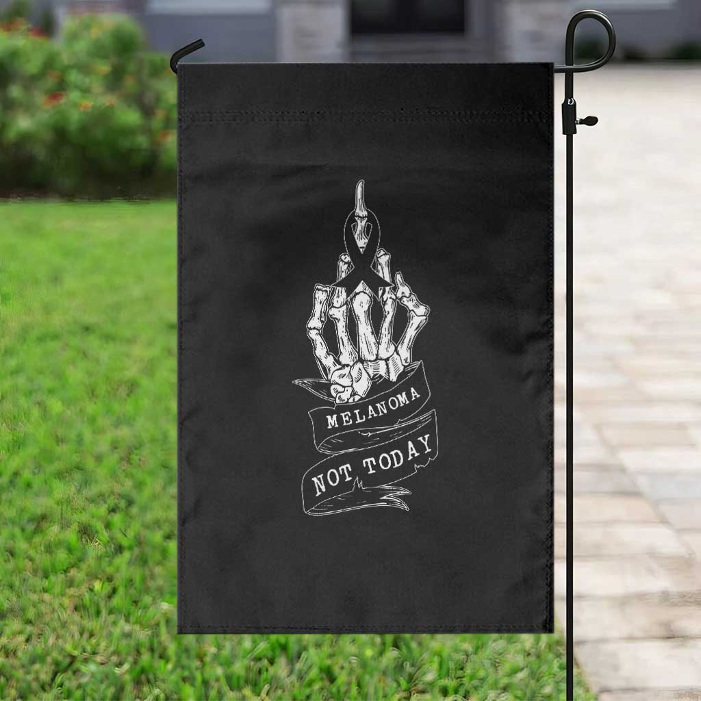 Melanoma Fighter Not Today Garden Flag Skin Cancer Awareness Gift