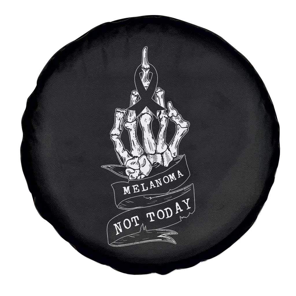 Melanoma Fighter Not Today Spare Tire Cover Skin Cancer Awareness Gift